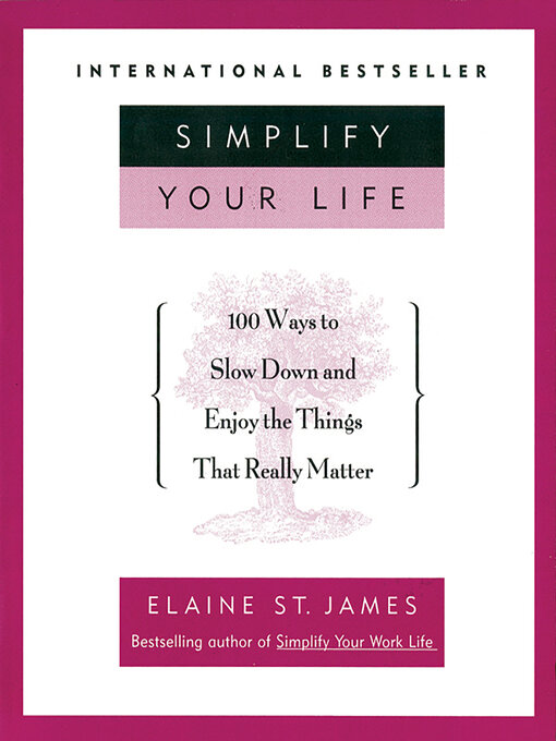 Title details for Simplify Your Life by Elaine St. James - Available